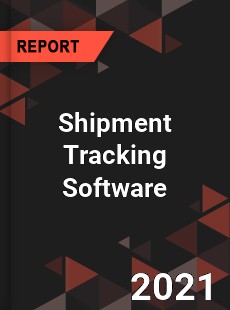 Global Shipment Tracking Software Market