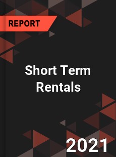 Global Short Term Rentals Market