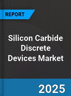 Global Silicon Carbide Discrete Devices Industry