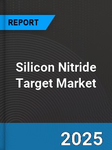 Global Silicon Nitride Target Market