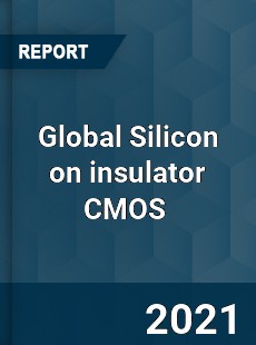 Global Silicon on insulator CMOS Market