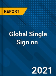 Global Single Sign on Market
