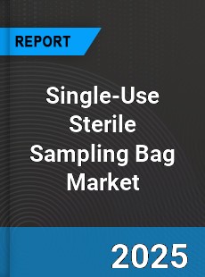 Global Single Use Sterile Sampling Bag Outlook