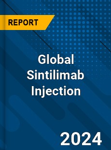 Global Sintilimab Injection Industry