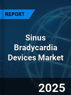Global Sinus Bradycardia Devices Market
