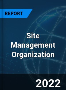 Global Site Management Organization Market