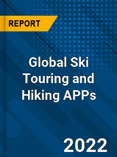 Global Ski Touring and Hiking APPs Market