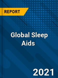 Global Sleep Aids Market