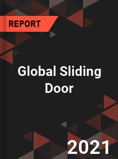 Global Sliding Door Market