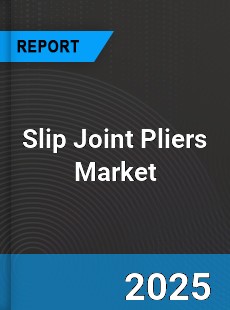 Global Slip Joint Pliers Market
