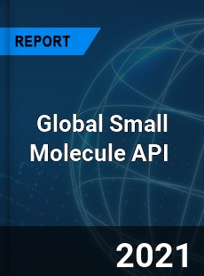 Global Small Molecule API Market