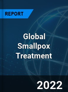 Global Smallpox Treatment Market