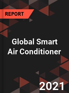 Global Smart Air Conditioner Market
