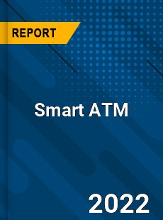 Global Smart ATM Market