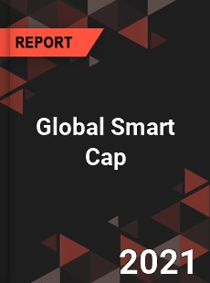 Global Smart Cap Market