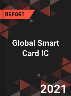 Global Smart Card IC Market