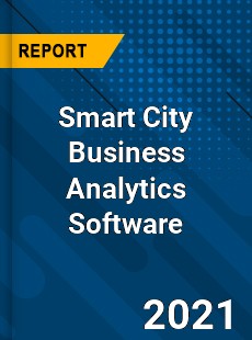 Global Smart City Business Analytics Software Market