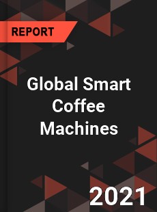 Global Smart Coffee Machines Market