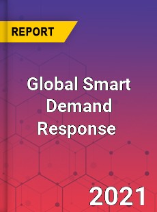 Global Smart Demand Response Market