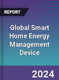 Global Smart Home Energy Management Device Market