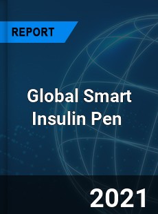 Smart Insulin Pen Market