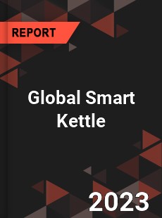 Global Smart Kettle Market