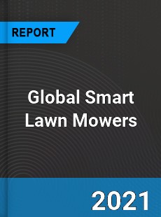Global Smart Lawn Mowers Market