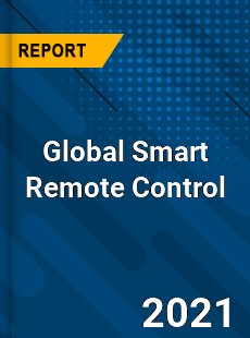 Global Smart Remote Control Market