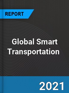 Smart Transportation Market