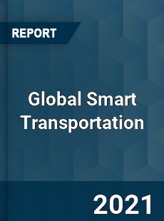 Global Smart Transportation Market