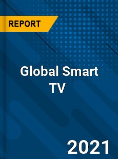 Global Smart TV Market