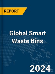 Global Smart Waste Bins Market