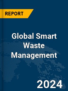 Global Smart Waste Management Market