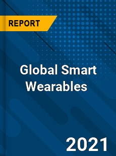 Global Smart Wearables Market