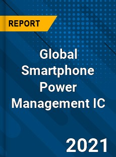 Global Smartphone Power Management IC Market