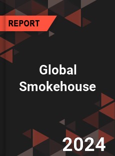 Global Smokehouse Market