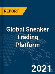 Global Sneaker Trading Platform Market