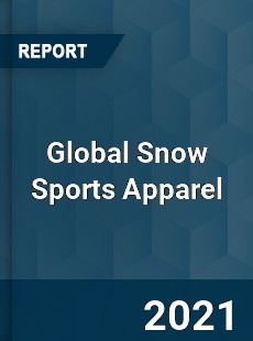 Global Snow Sports Apparel Market