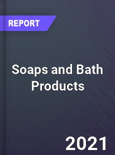 Global Soaps and Bath Products Market