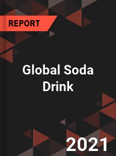 Global Soda Drink Market