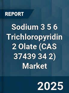 Global Sodium 3 5 6 Trichloropyridin 2 Olate Market
