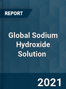 Global Sodium Hydroxide Solution Market