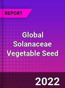 Global Solanaceae Vegetable Seed Market