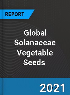 Global Solanaceae Vegetable Seeds Market