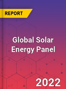 Global Solar Energy Panel Market