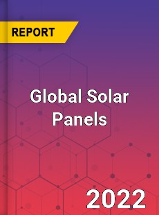 Global Solar Panels Market