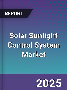Global Solar Sunlight Control System Market