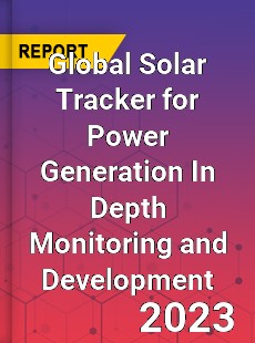 Global Solar Tracker for Power Generation In Depth Monitoring and Development Analysis