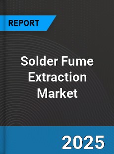 Global Solder Fume Extraction Market