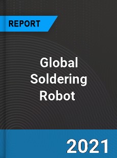 Global Soldering Robot Market